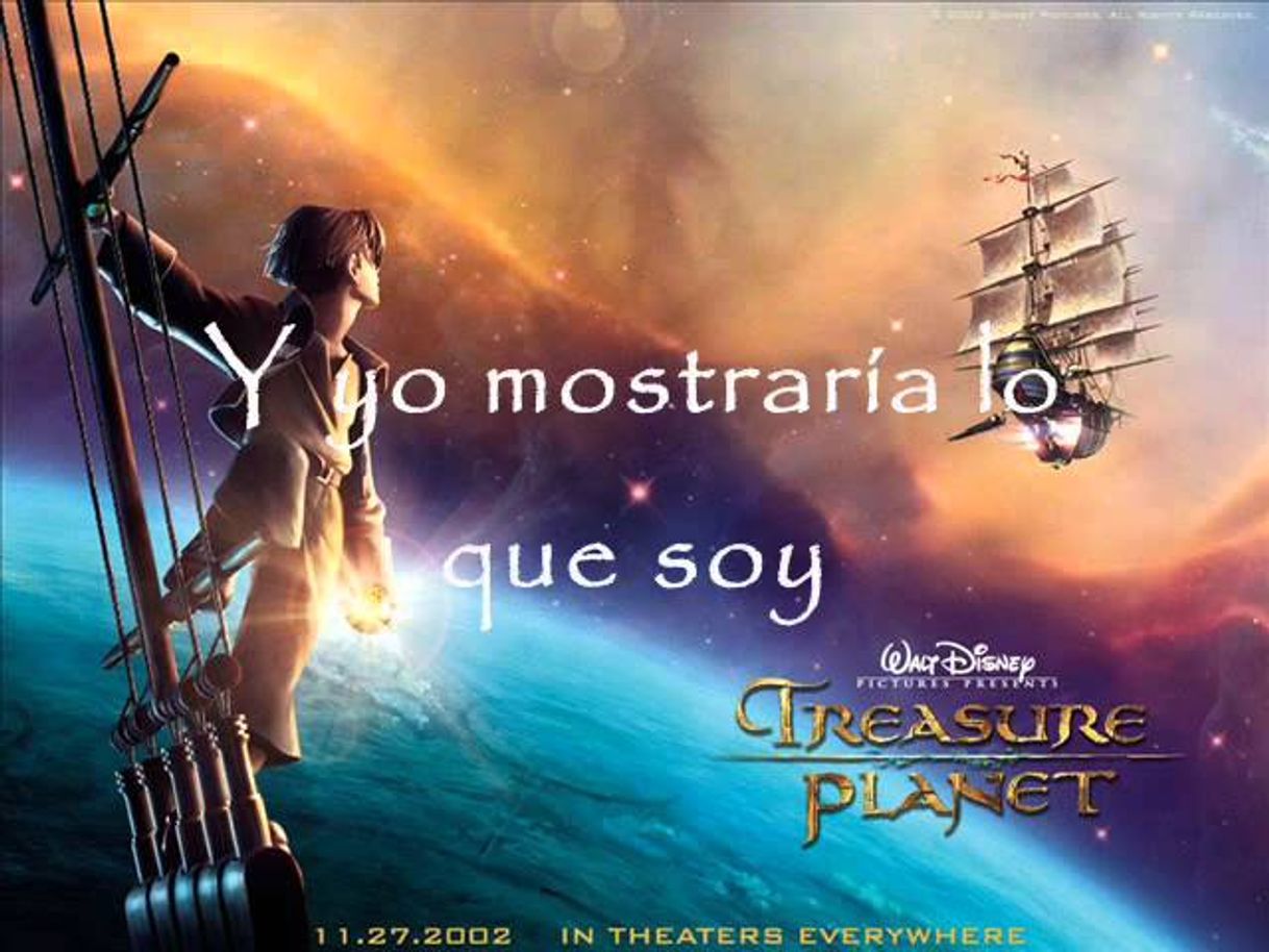 Canción Sigo aquí (Treasure Planet) (Tema principal de la B.S.O. El planeta del tesoro)