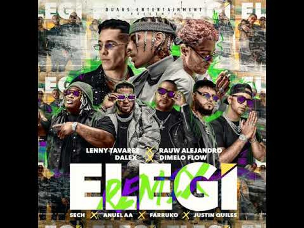 Canción Elegí (feat. Farruko, Anuel AA, Sech, Dímelo Flow & Justin Quiles) - Remix