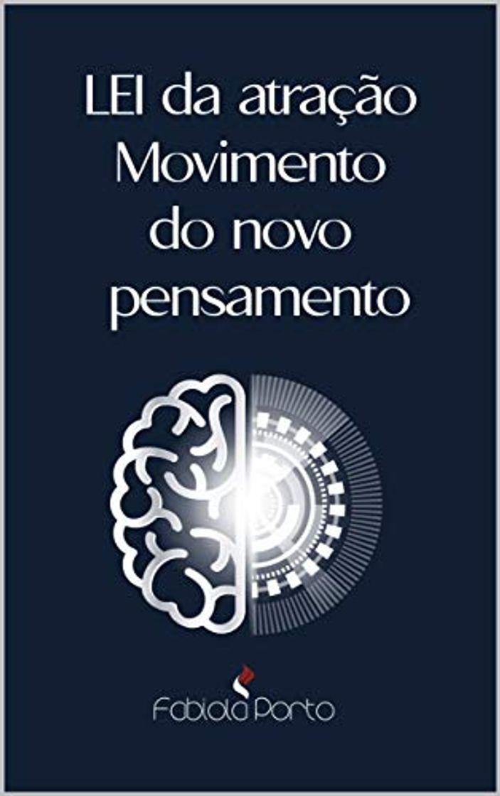 Libro LEI DA ATRAÇÃO : MOVIMENTO DO NOVO PENSAMENTO