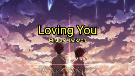 Loving You - Michael Jackson (tradução/legendado)