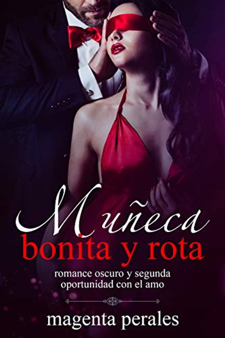 Books Muñeca Bonita y Rota: Romance Oscuro y Segunda Oportunidad con el Amo