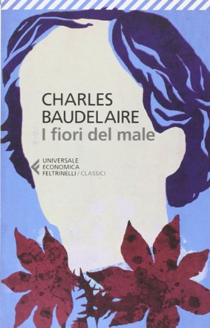 Libro I fiori del male. Testo francese a fronte