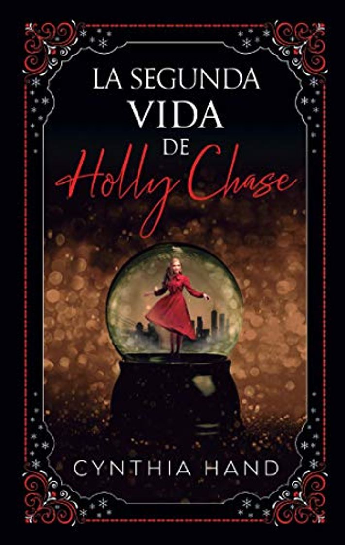 Libros La Segunda vida de Holly Chase