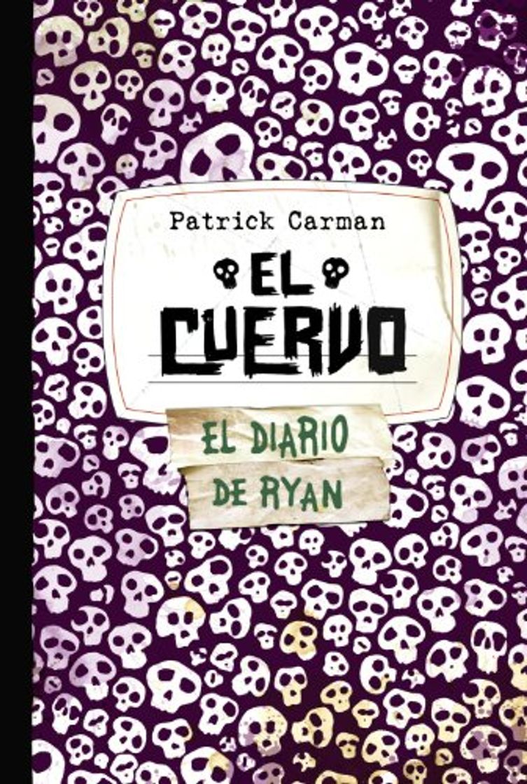 Libro El Cuervo. Skeleton Creek 4