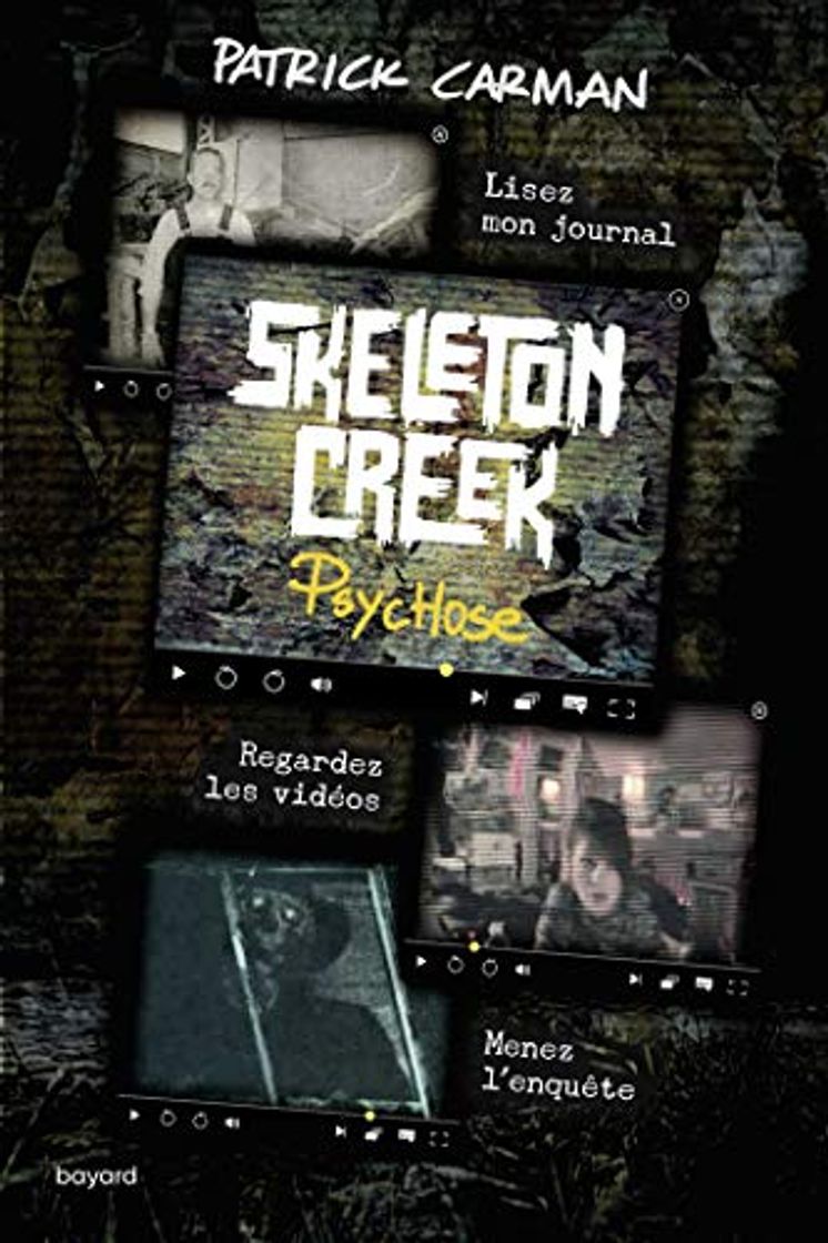 Books Skeleton Creek : Tome 1, Psychose (Skeleton Creek (1))