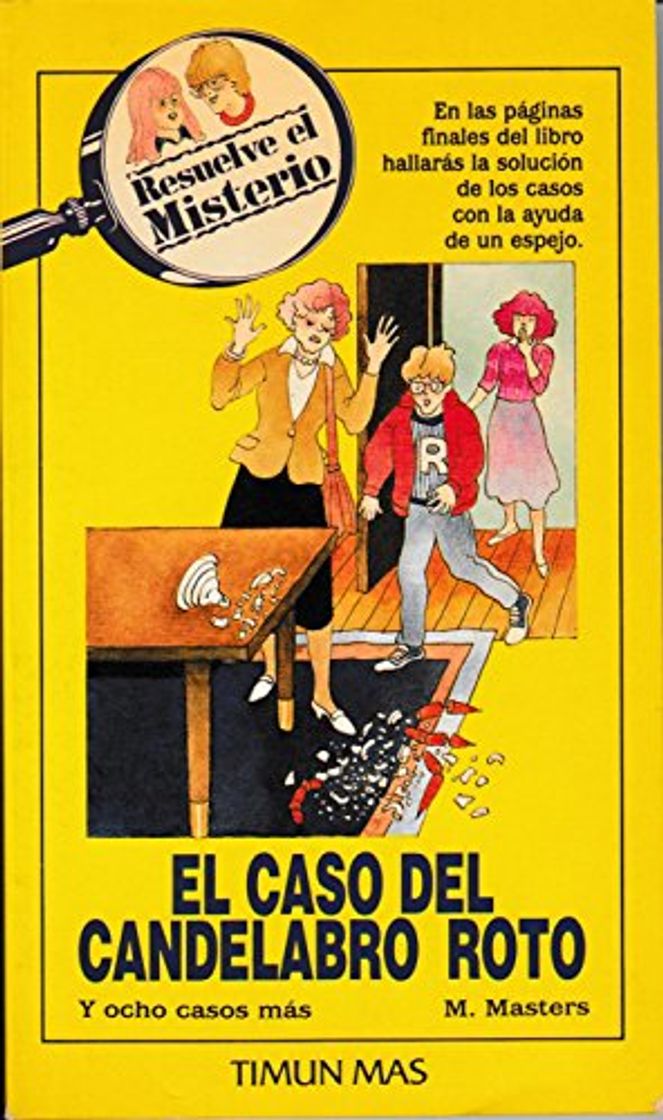 Libro El caso del candelabro roto -Resuelve El Misterio