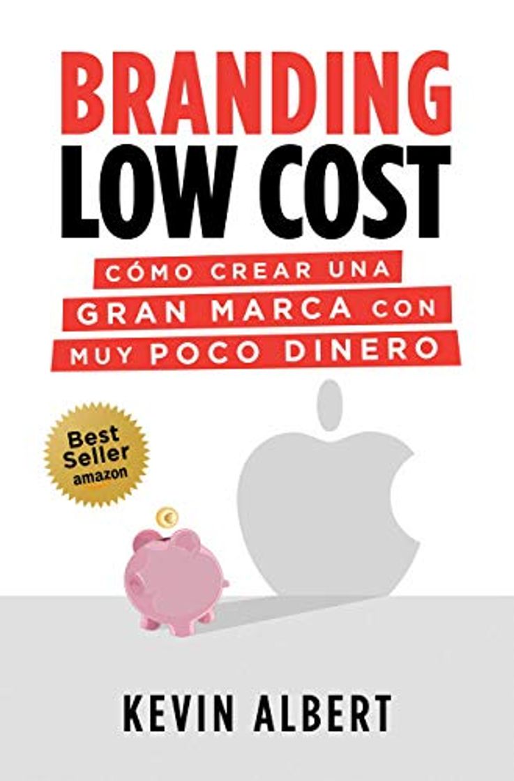 Books Branding Low Cost: Cómo crear una gran marca con muy poco dinero