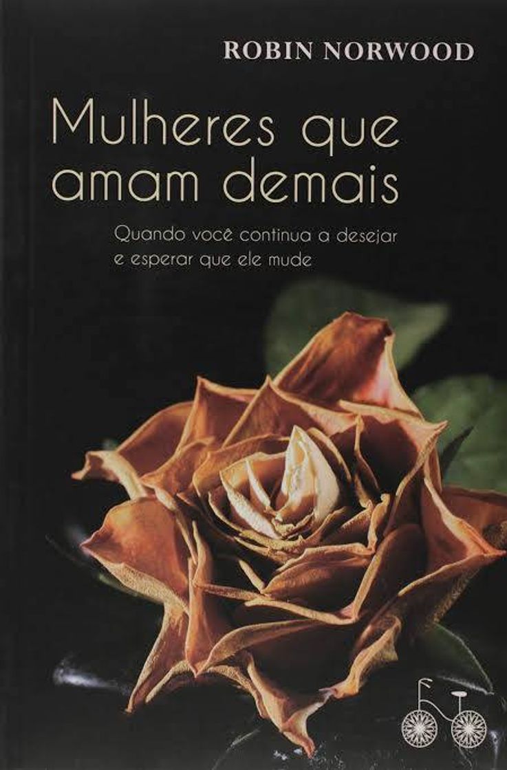 Libro Mulheres que amam demais - Robin Norwood