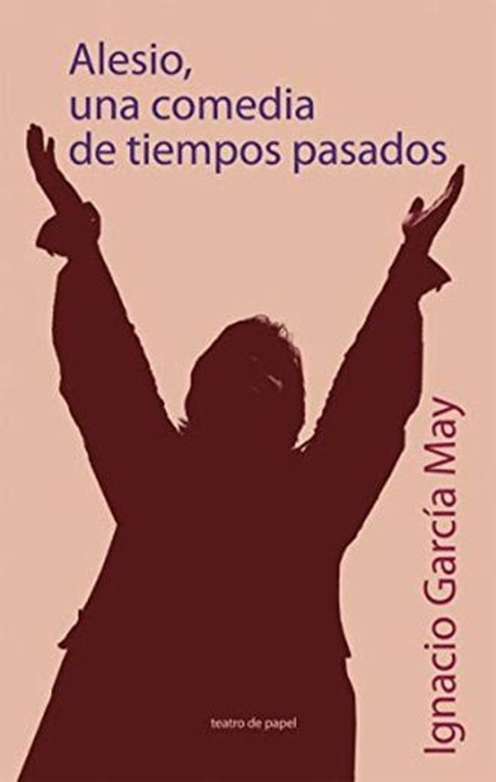 Alesio, una comedia de tiempos pasados: 1