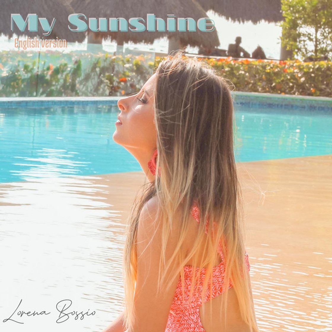 Canciones My Sunshine - English Version