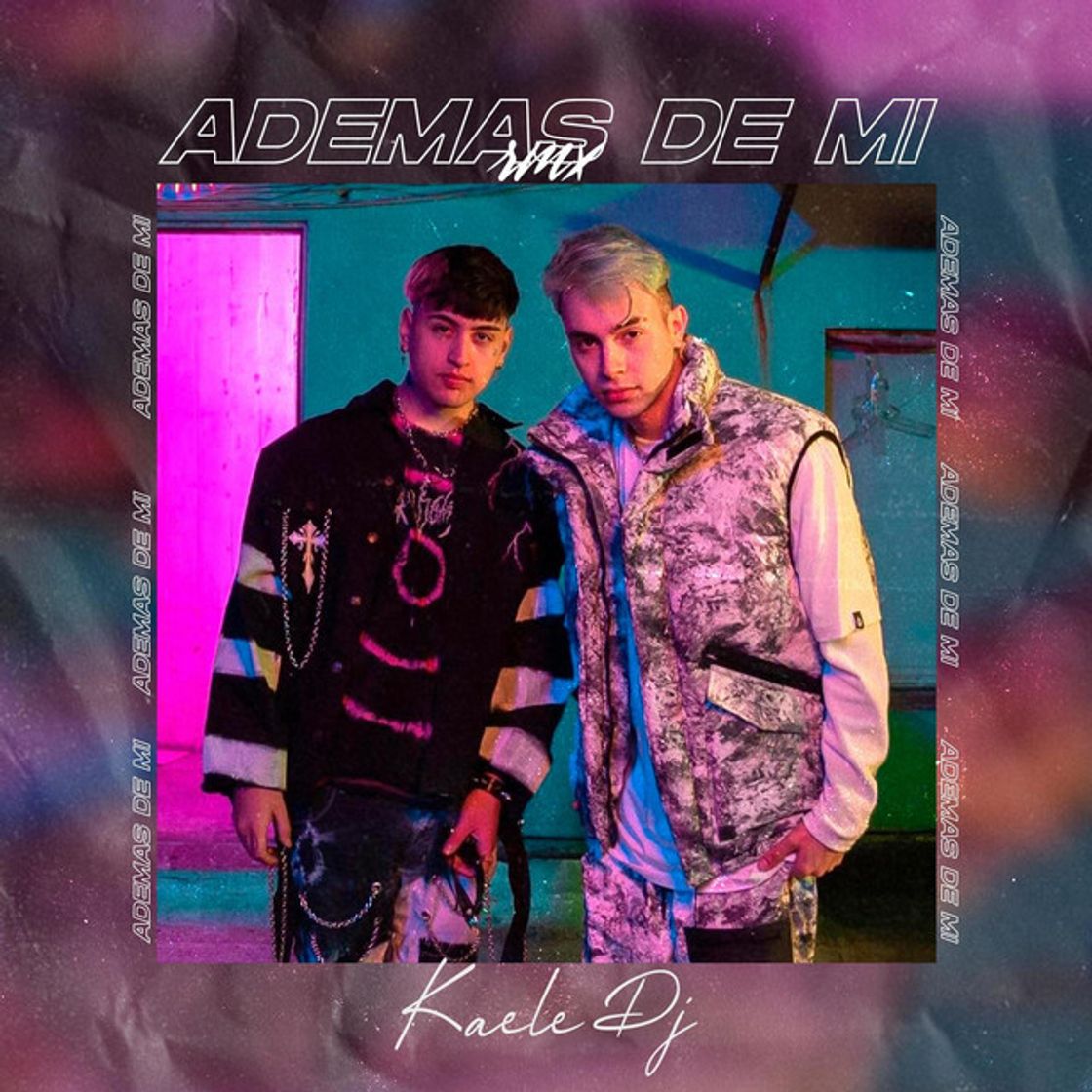Canción Ademas de mi RMX