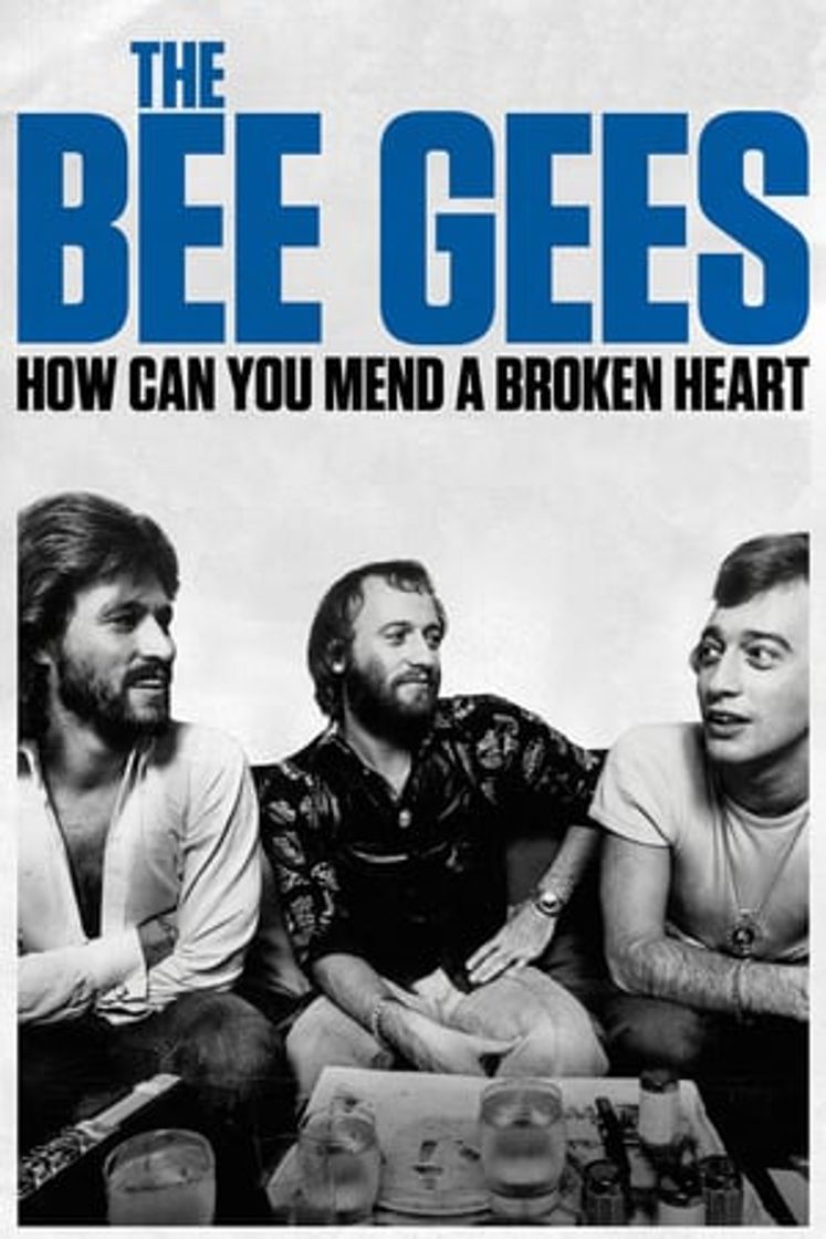 Movie The Bee Gees: How Can You Mend a Broken Heart