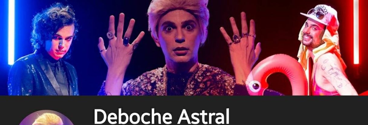 Moda Deboche Astral