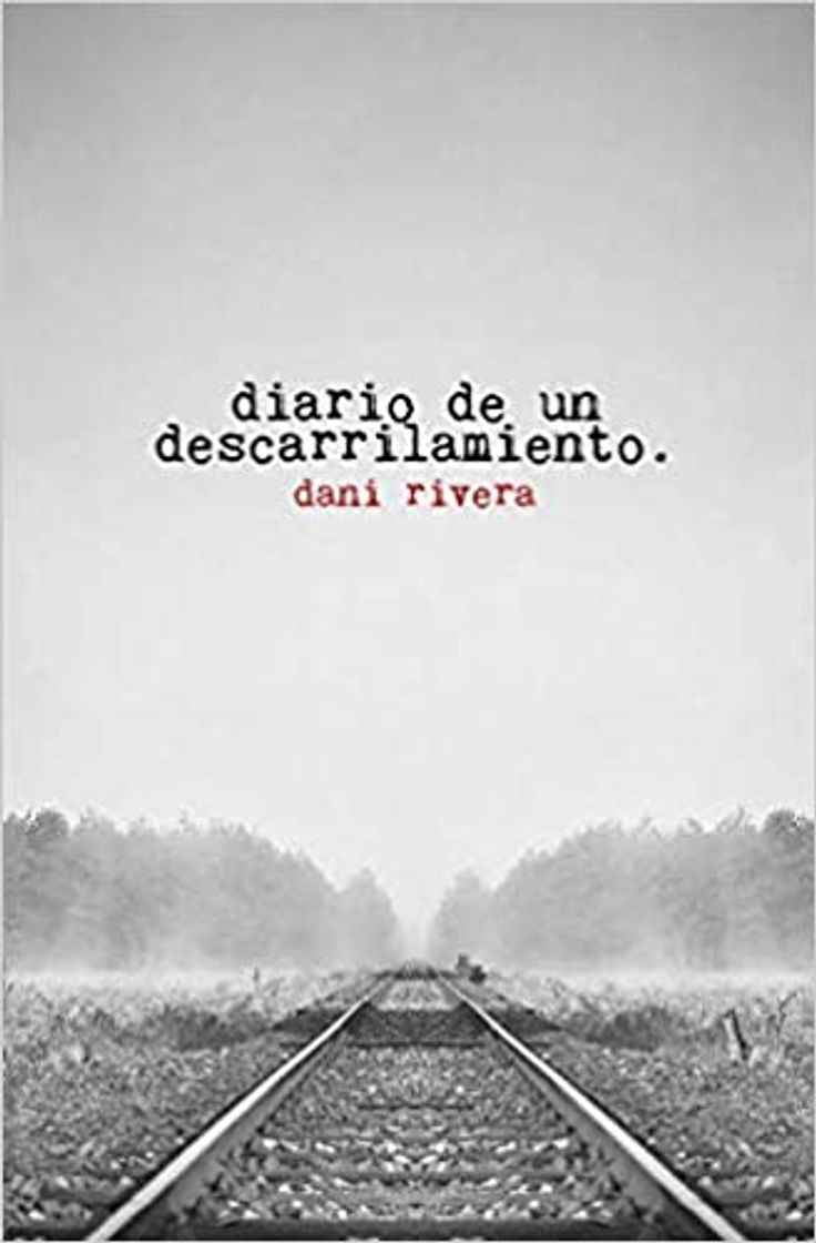 Libro Diario de un descarrilamiento