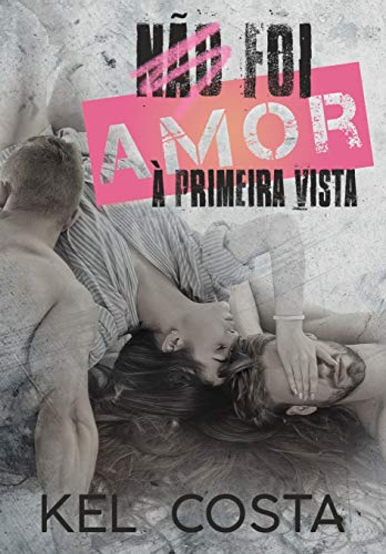 Libro NÃO FOI AMOR À PRIMEIRA VISTA