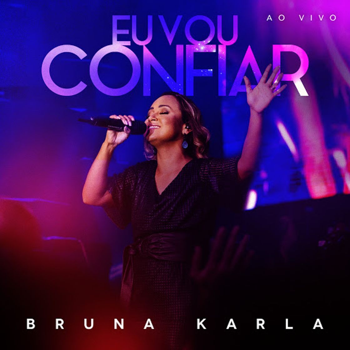 Canción Bruna Karla – Eu Vou Confiar