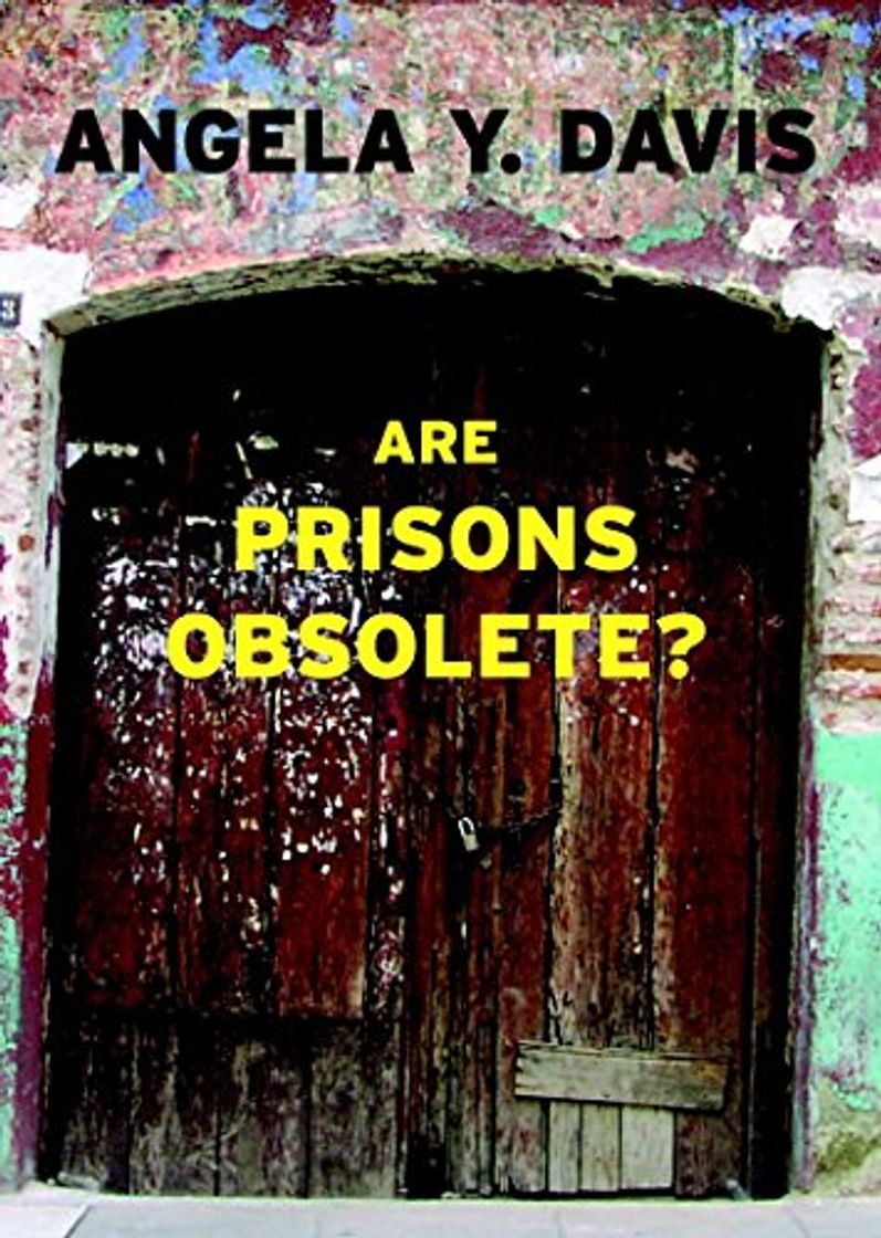 Book Davis, A: Are Prisons Obsolete?