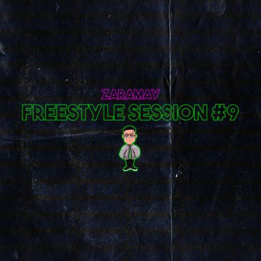 Freestyle Session #9