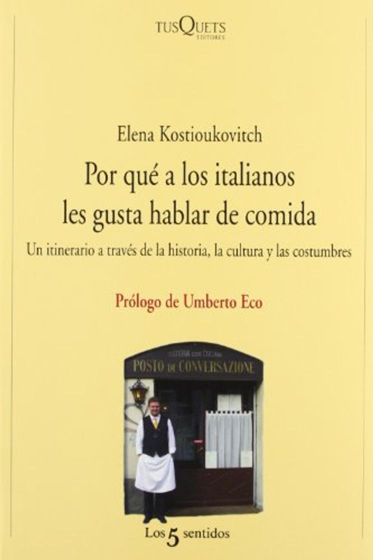 Libro Por qué a los italianos les gusta hablar de comida: Un itinerario