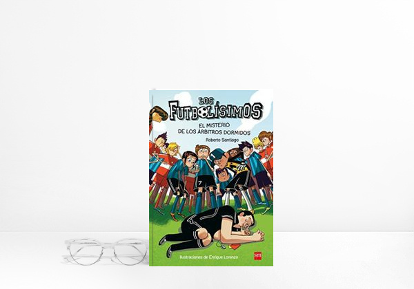 Los Futbolísimos.El misterio de los árbitros dormidos