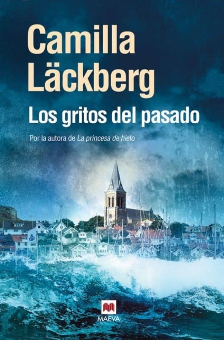 Libro Los gritos del pasado - Camilla Läckberg