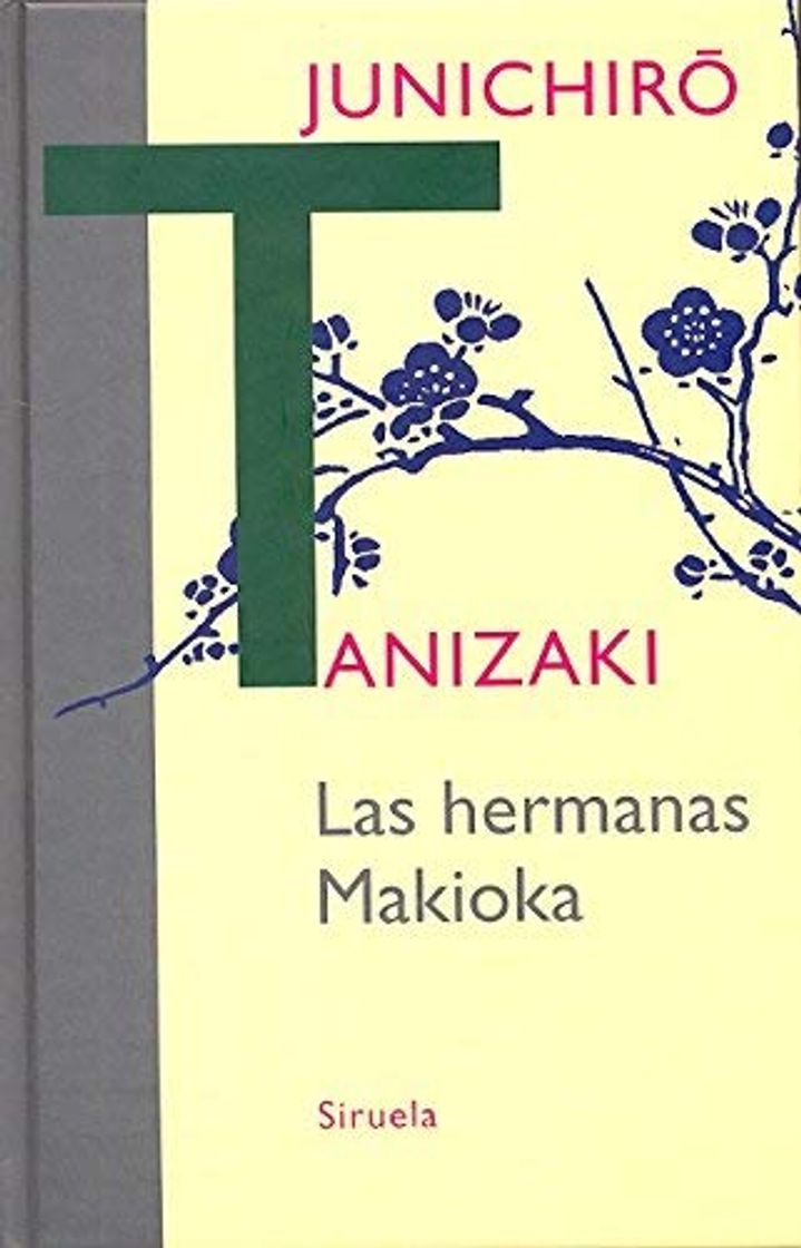 Libro Las hermanas Makioka / The Makioka sisters