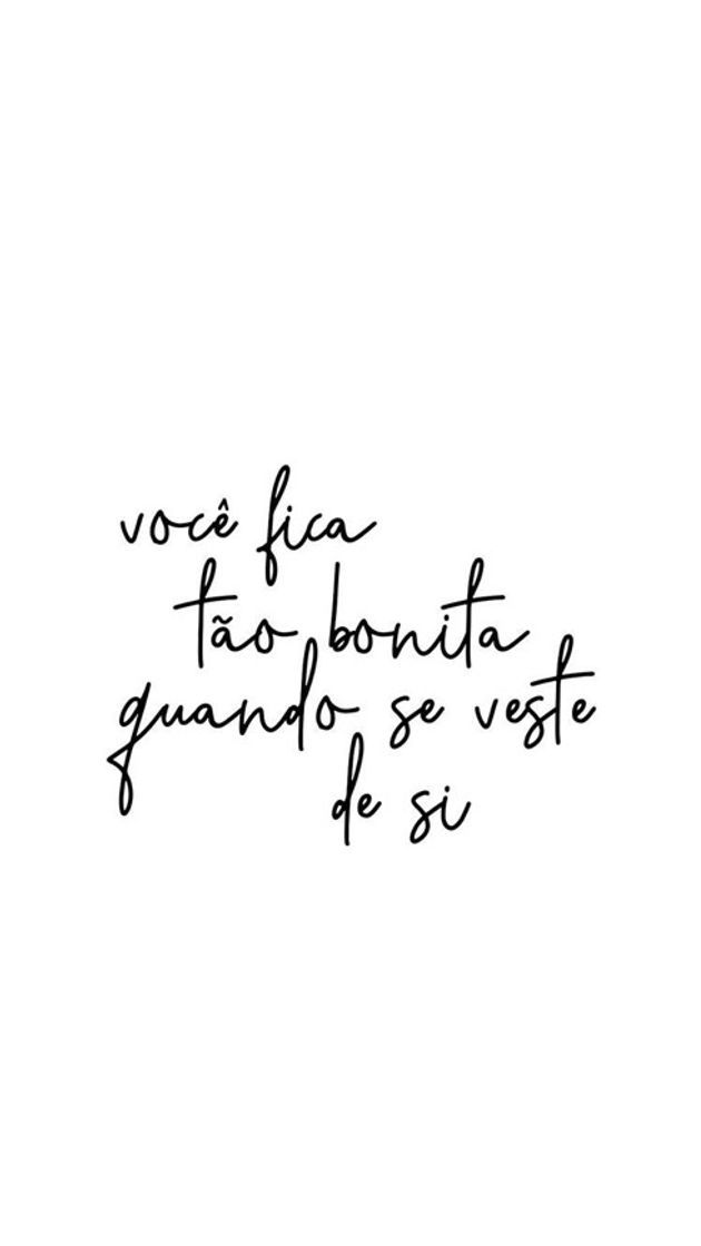 Social Você fica tão bonita quando se veste de si 