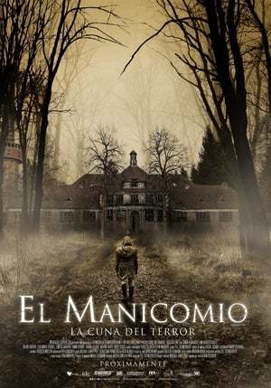 Película El manicomio: la cuna del terror