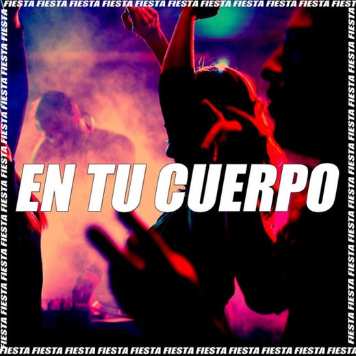 En Tu Cuerpo - Remix