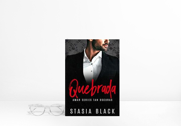 Libro Quebrada: Un Romance Oscuro Multimillonario
