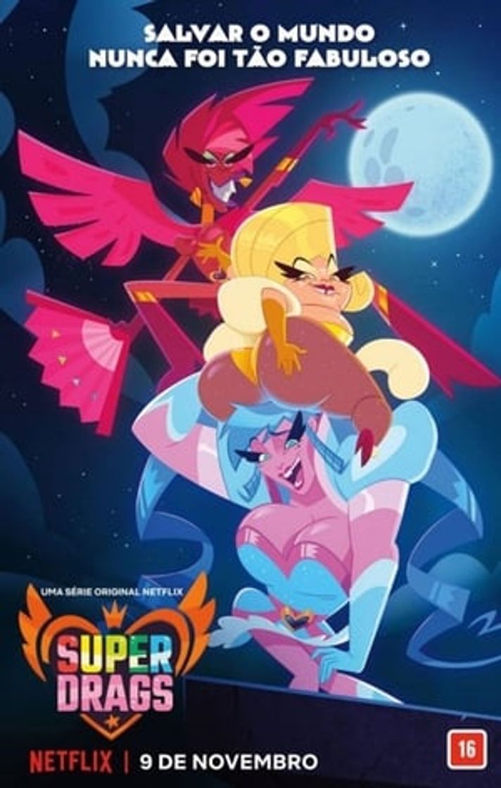 Serie Super Drags