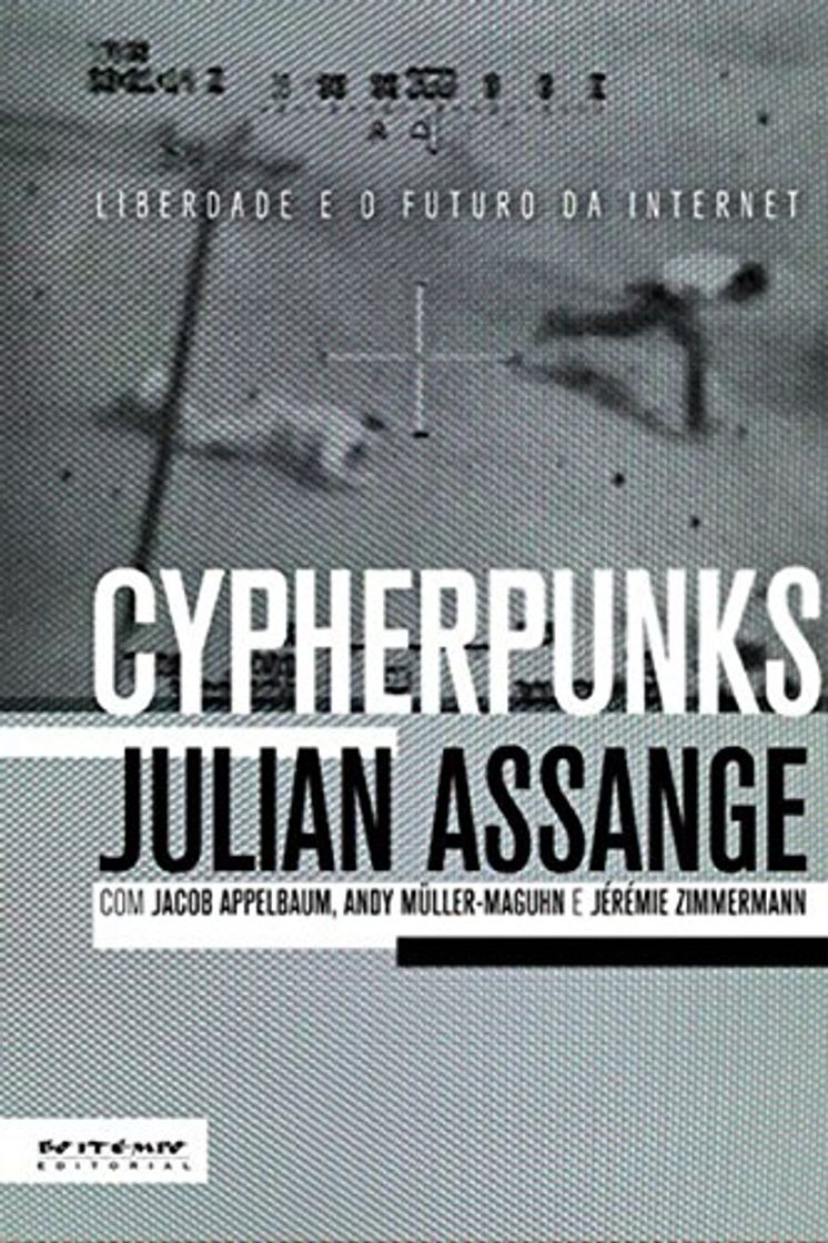 Libro Cypherpunks: Liberdade e o futuro da internet