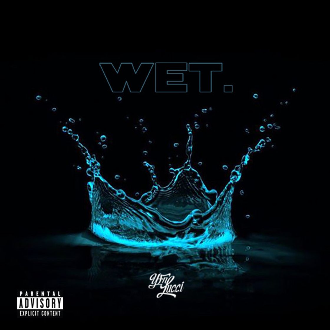 Canción Wet (She Got That…)