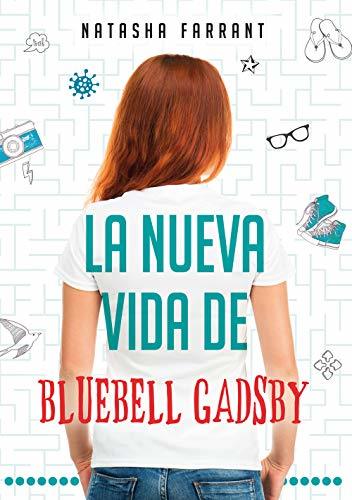 La nueva vida de Bluebell Gadsby