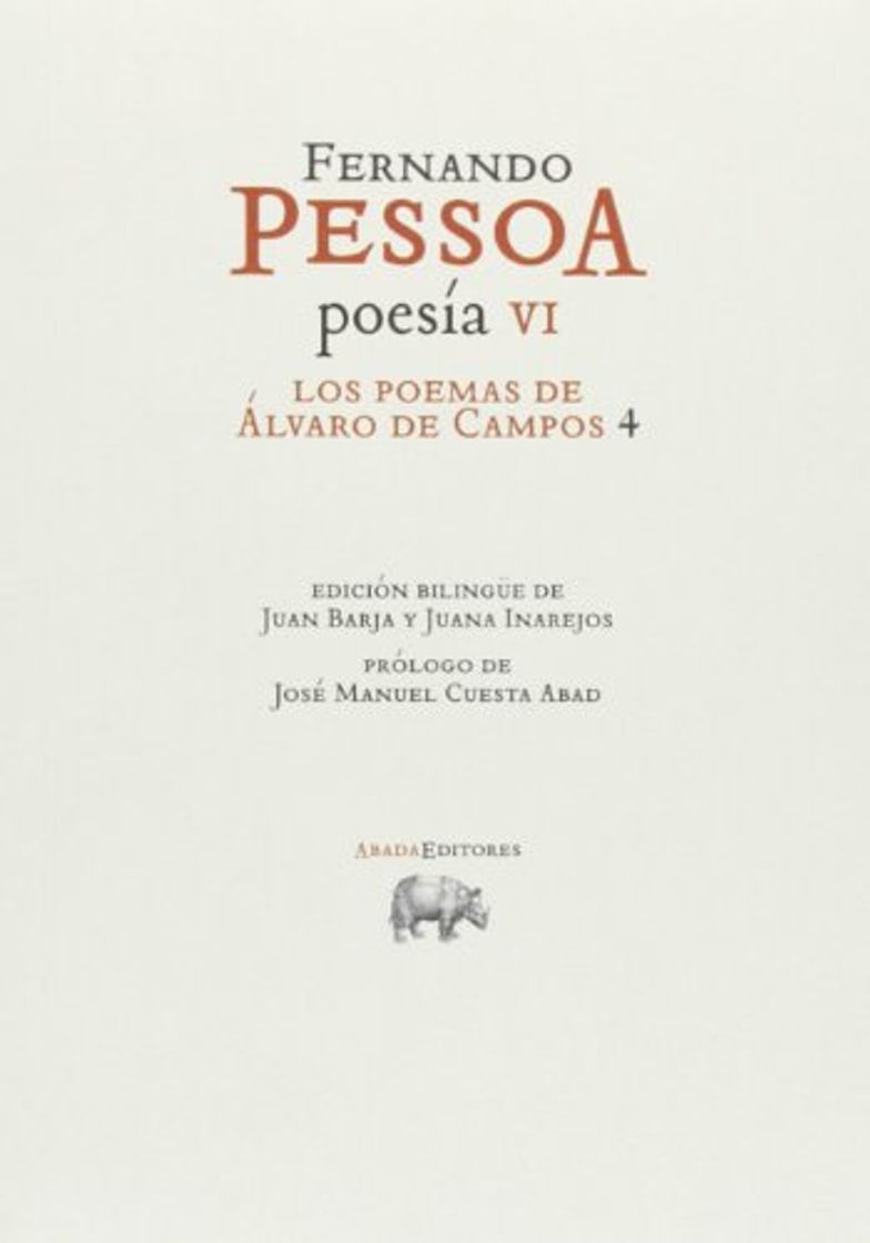 Books Poesía de Fernando Pessoa: Los Poemas De Álvaro De Campo 4: VI