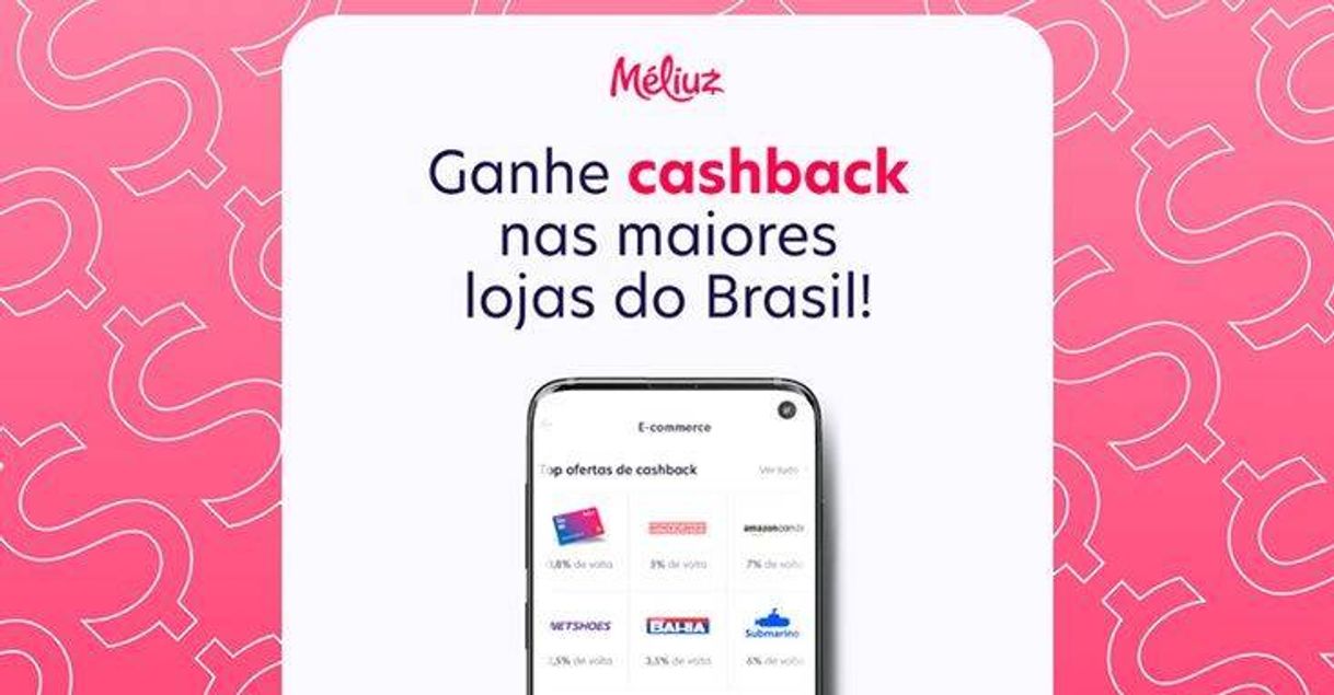 Apps Meliuz - Aplicativo de Cashback que eu uso e amo!