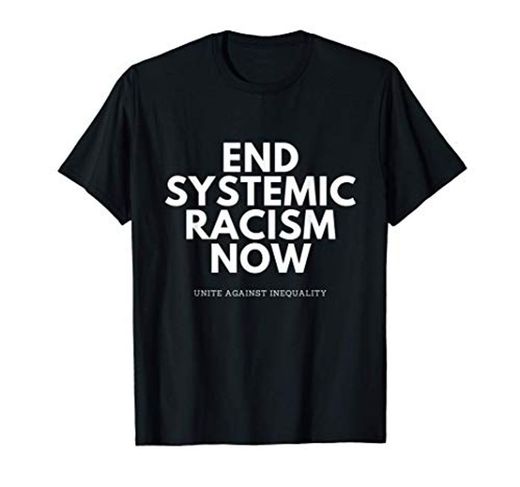 End Systemic Racism Now