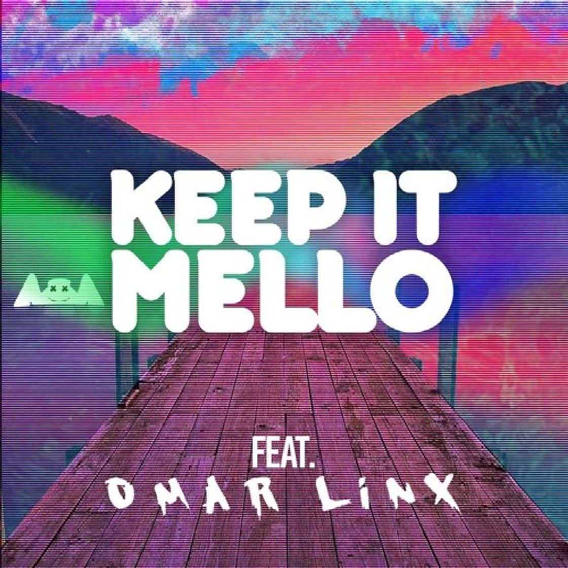 Music Keep It Mello (feat. Omar LinX)