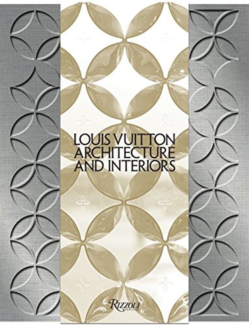 Libros Louis Vuitton: Architecture and Interiors