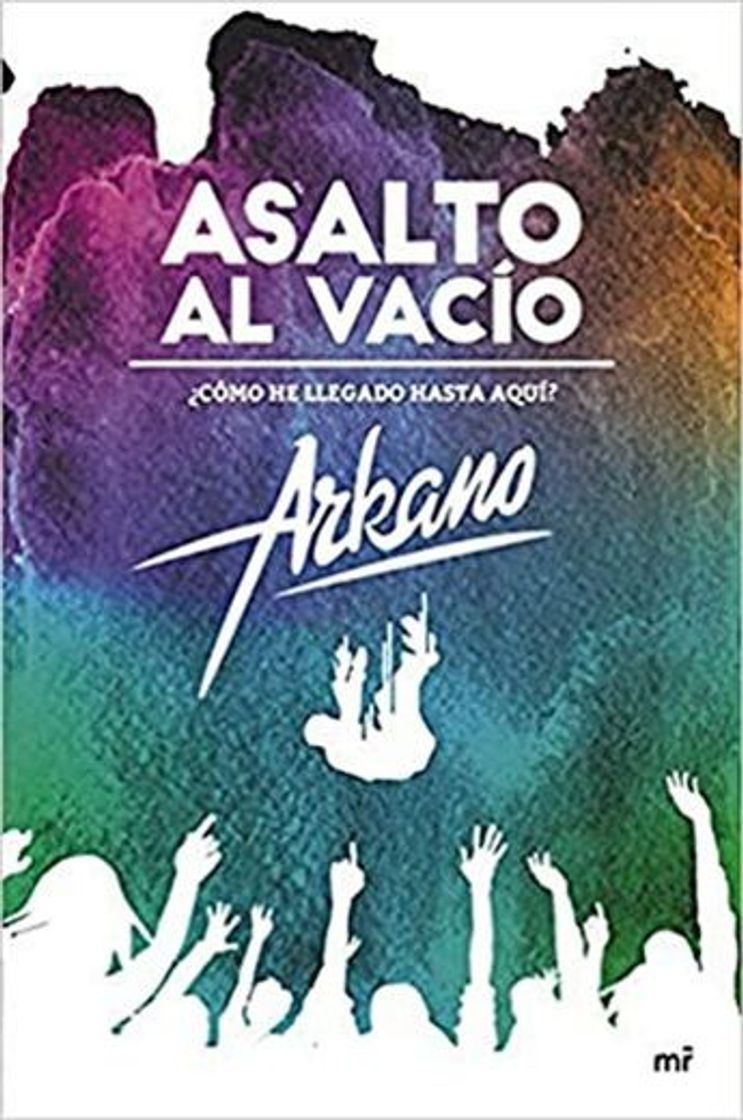 Libro Asalto al vacío: ¿Cómo he llegado hasta aquí?