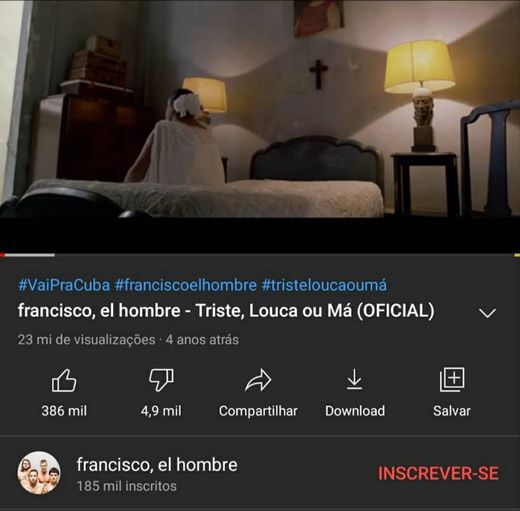 Francisco, el hombre - Triste, Louca ou Má (OFICIAL) - YouTu