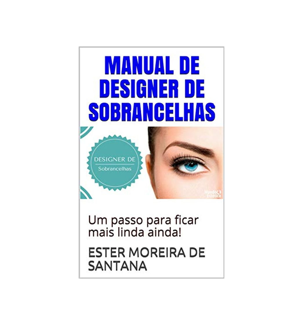 Producto MANUAL DE DESIGNER DE SOBRANCELHAS: Um passo para ficar mais linda ainda!