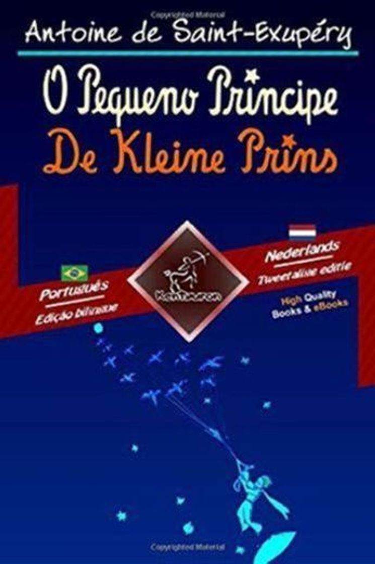 Book O Pequeno Príncipe - De Kleine Prins: Texto bilíngue em paralelo -