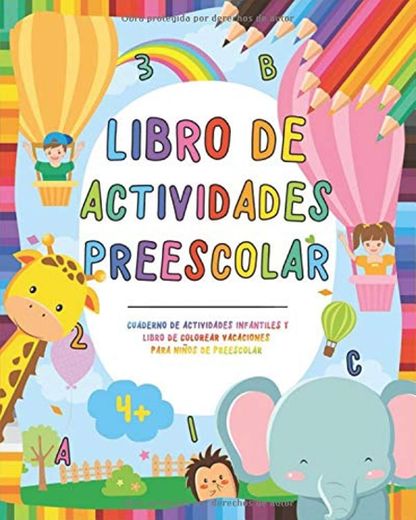 Libro de actividades preescolar: Cuaderno de actividades infantiles - Libro de colorear