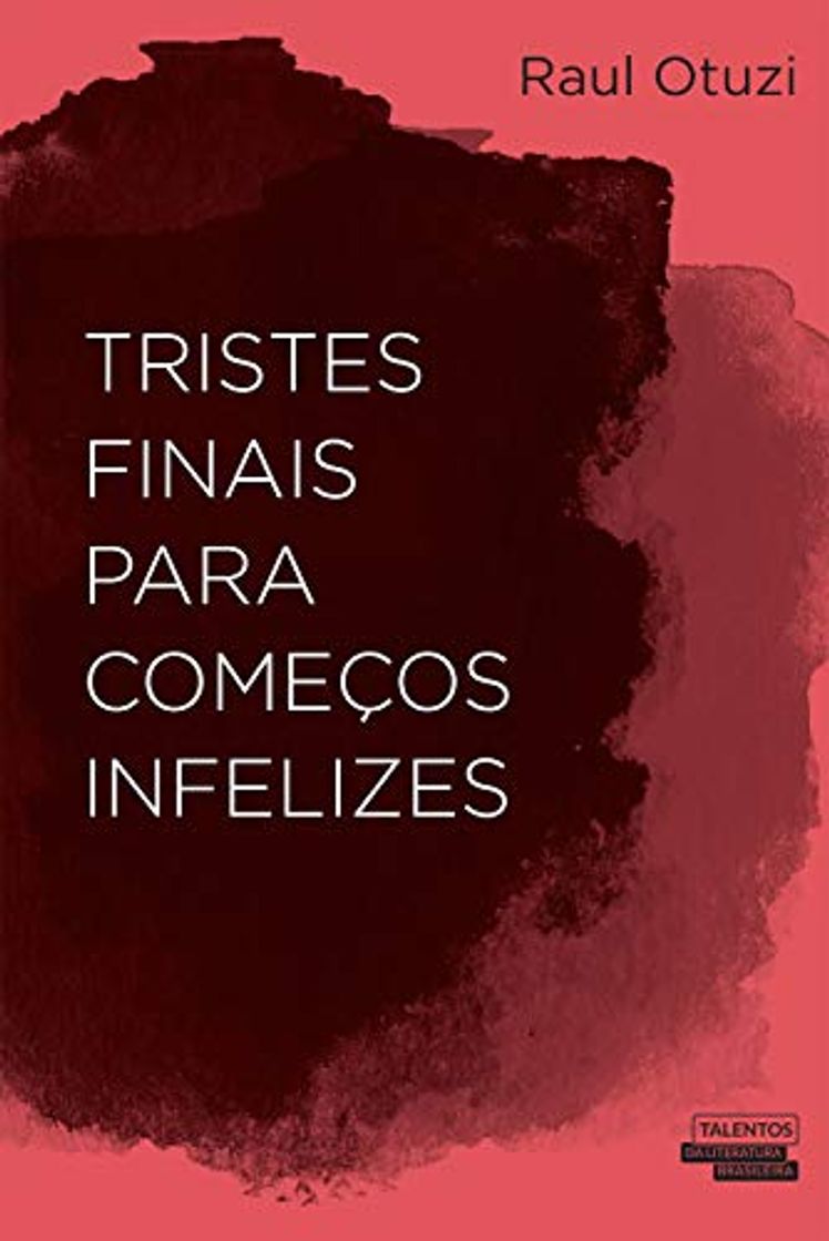 Book Tristes finais para começos infelizes