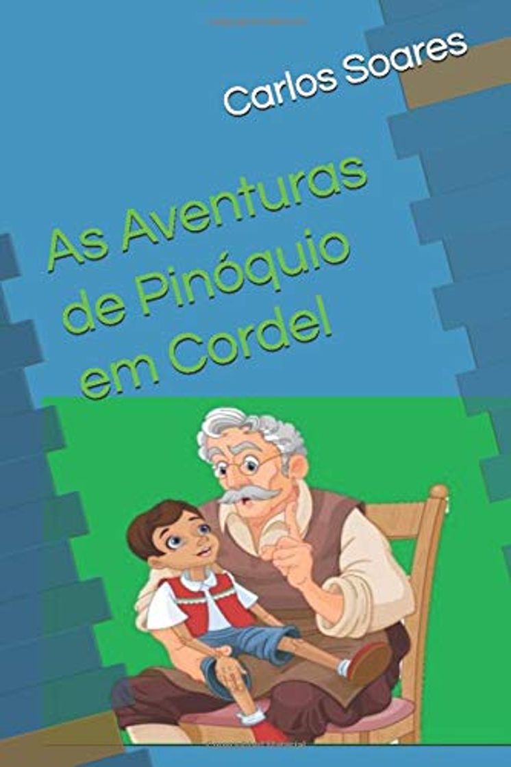 Libro As Aventuras de Pinóquio em Cordel