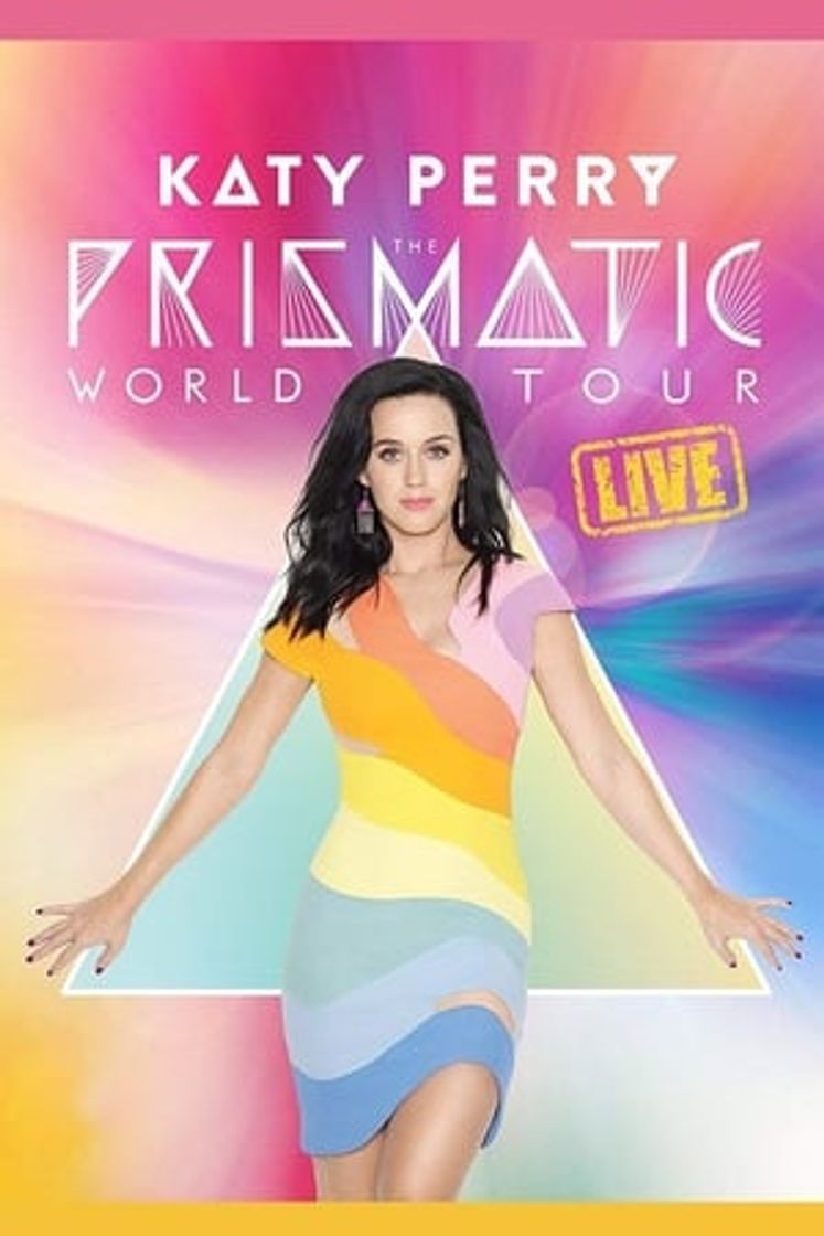 Película Katy Perry: The Prismatic World Tour