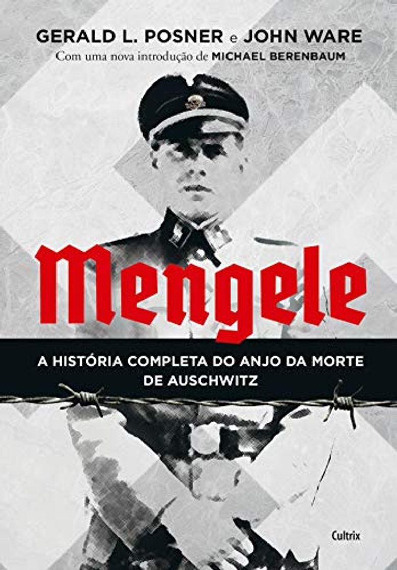 Libro Mengele: A História Completa do Anjo da Morte de Auschwitz