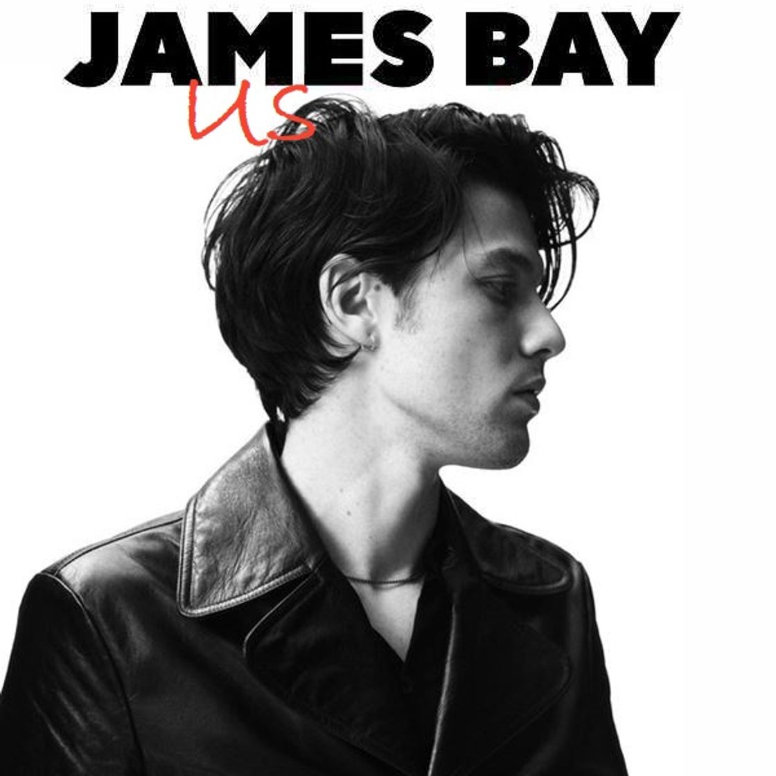 Canción James Bay - Us 