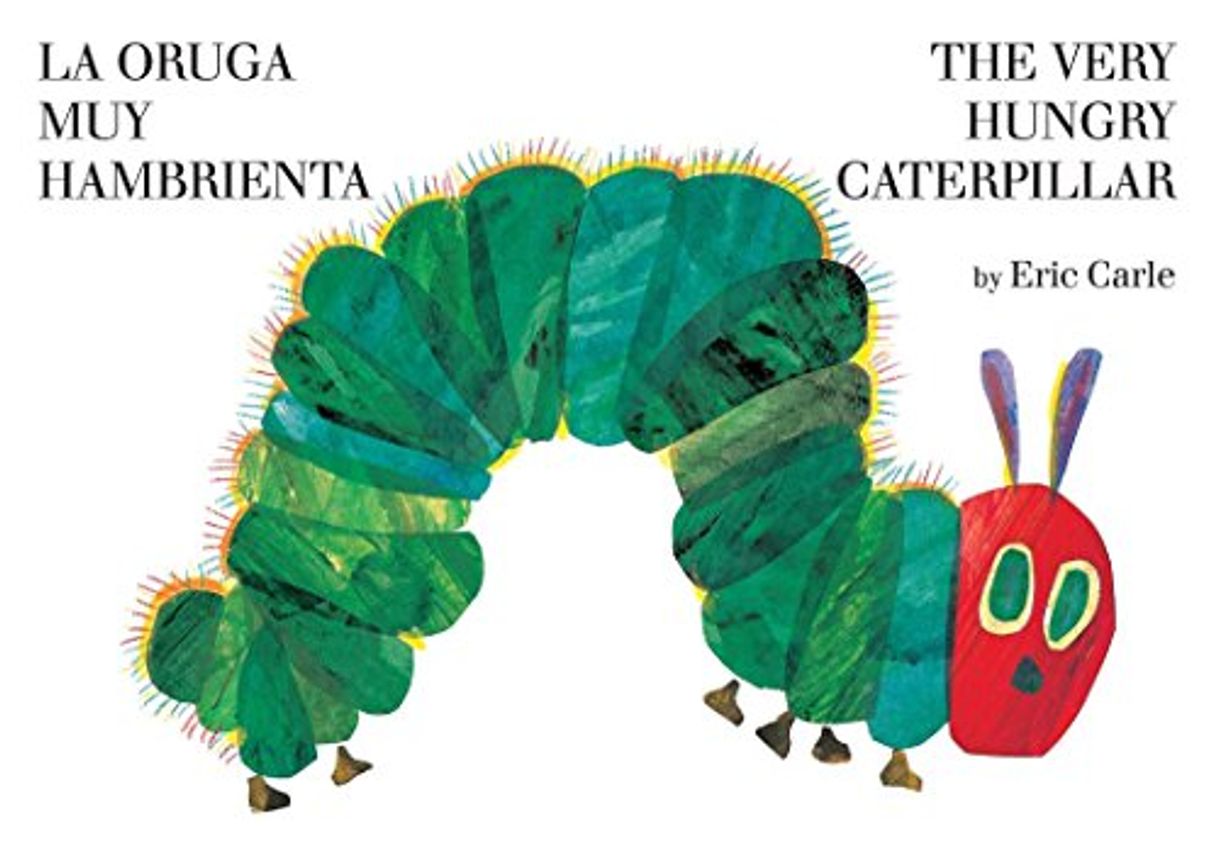 Libros The Very Hungry Caterpillar/La Oruga Muy Hambrienta